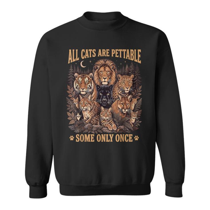 All Cats Are Pettable Some Only Once Wild Vintage Sweatshirt