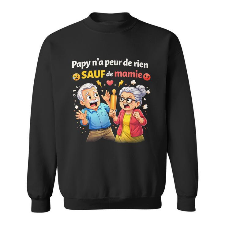 Papy A Peur De Rien Mamie Cadeau Grand Père Idée Parent Sweater e