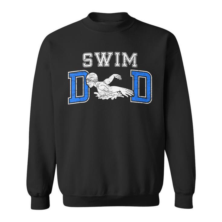 Swim Dad Of A Swimmer Dad Proud Swim Father Swimming Dad Sweatshirt, trending gift