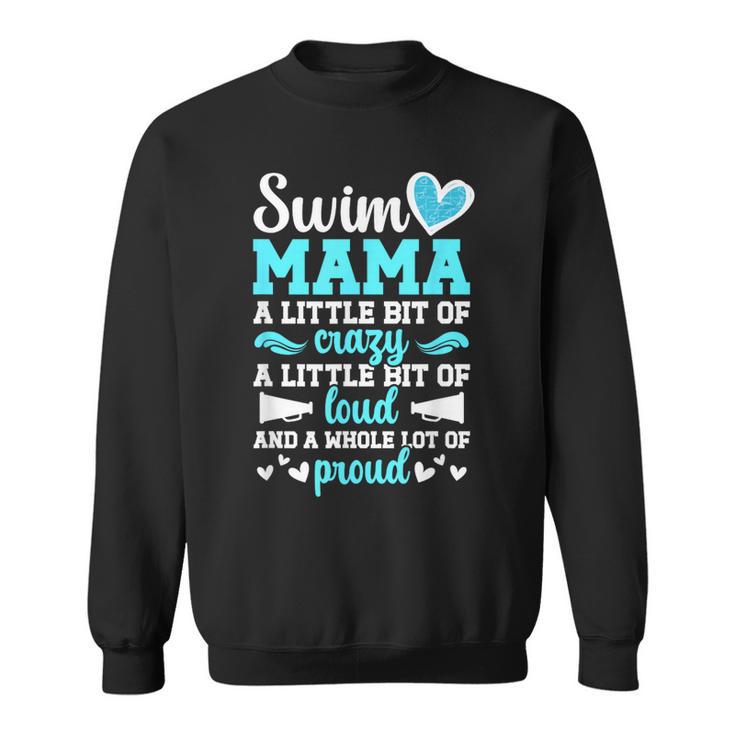 Swim Mama Proud Swimming Mom Of A Swimmer Mother Swim Mom Sweatshirt, trending gift Swim Mama Proud Swimming Mom Of A Swimmer Mother Swim Mom Sweatshirt, trending gift