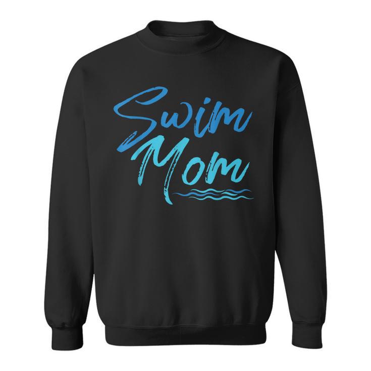 Swim Mom Swimming Cute Sweatshirt