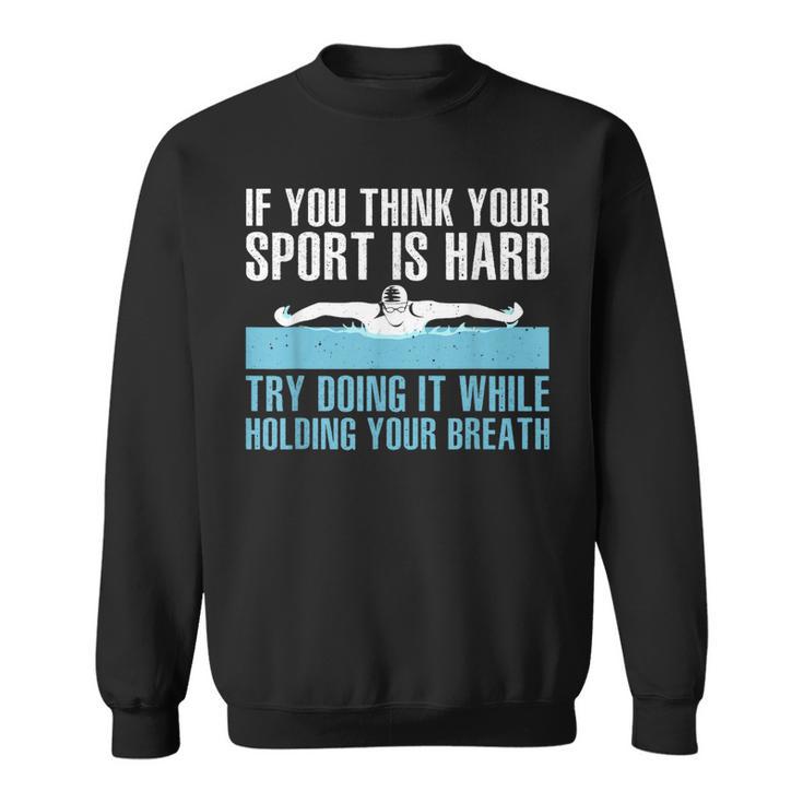 Swimming Art For Men Women Swimmer Swim Coach Training Sweatshirt