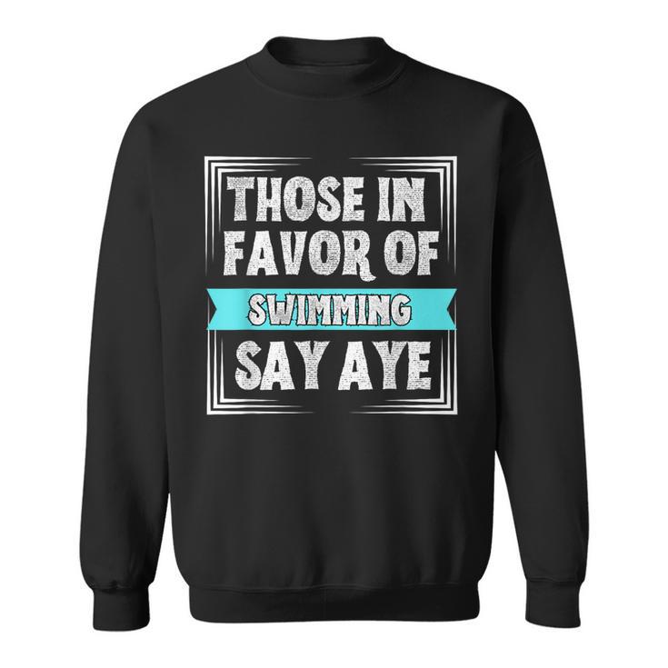 Swimming Swim Swimmer Sweatshirt