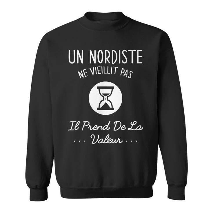 Un Nordiste Neieillit Pas Humour Cadeau Nord Sweater e