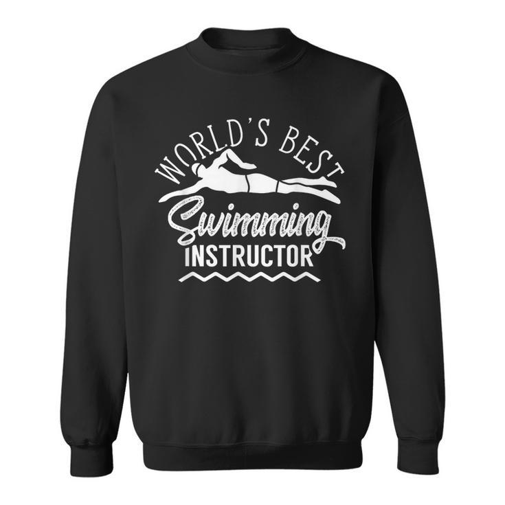 World's Best Swimming Instructor Teacher Coach Swim Men Women Kids Sweatshirt, trending gift World's Best Swimming Instructor Teacher Coach Swim Men Women Kids Sweatshirt, trending gift
