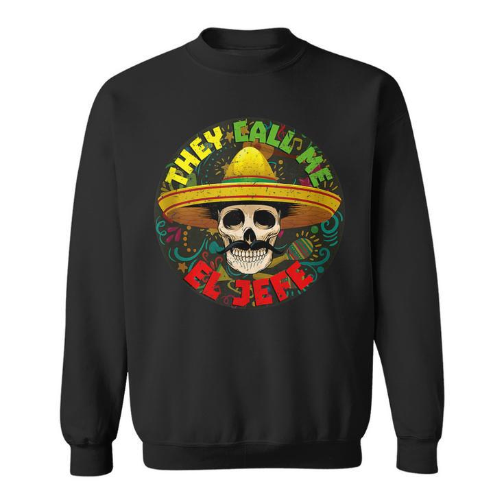 They Call Me El Jefe Divertida Calavera Esqueleto Mexicano In Mangas Camisa de entrenamiento