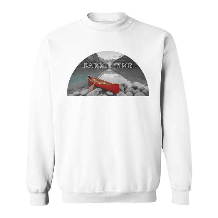 Canoe Lover Time To Paddle Raglan Baseball Tee Sweatshirt