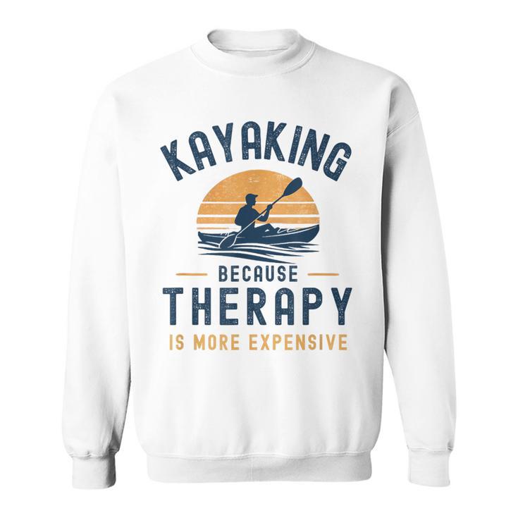 Kayaking Therapy Kayaker Canoe Paddle Lake River Sweatshirt, trending gift