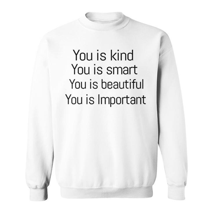 Tu Es Gentil Tu Es Intelligent Tu Es Beau Tu Es Important Sweater e