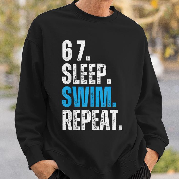 67 Sleep Swim Repeat Swimming Swimmer 67 Meme Sweatshirt Gifts for Him