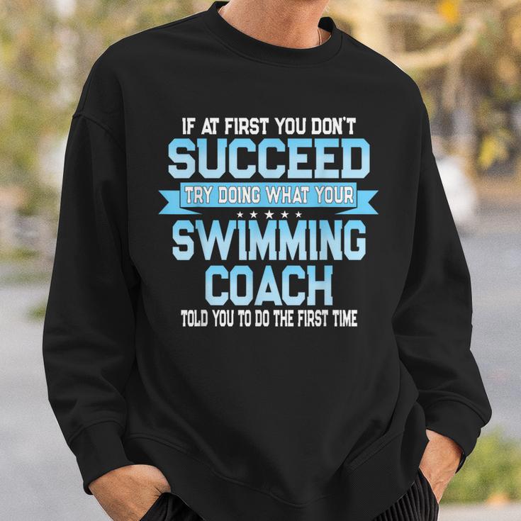 Fun Swimming Coach Meme Swimmer Saying Sweatshirt Gifts for Him Fun Swimming Coach Meme Swimmer Saying Sweatshirt Gifts for Him