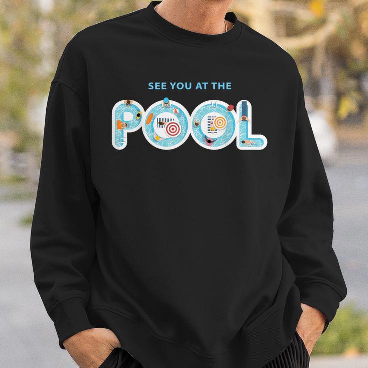 See You At The Pool Summer Swimming Pool Sweatshirt Gifts for Him See You At The Pool Summer Swimming Pool Sweatshirt Gifts for Him