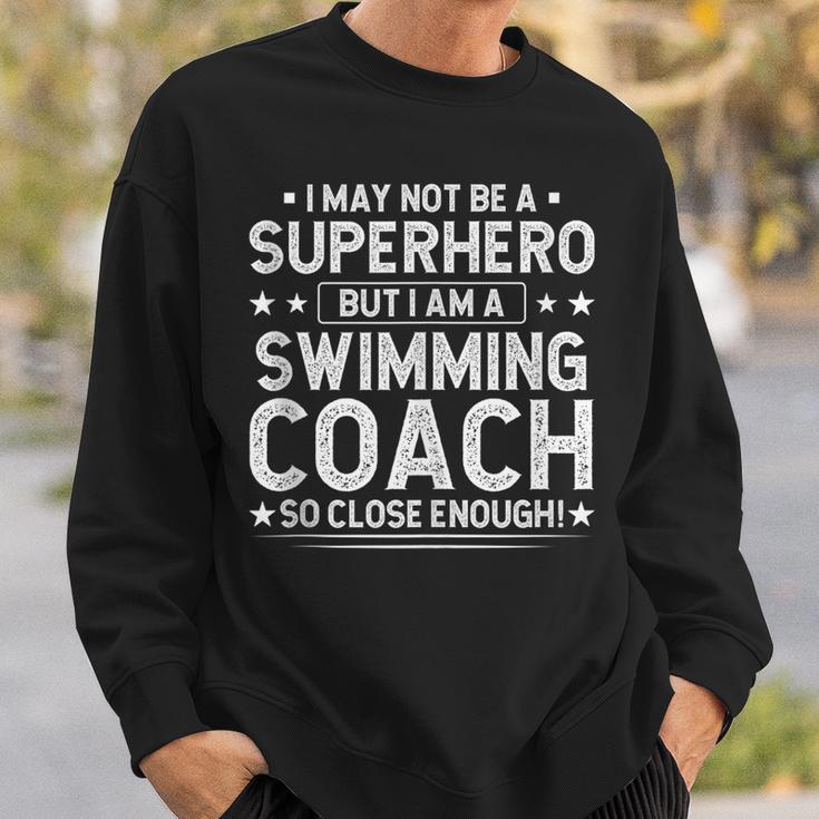 Superhero Swimming Coach Swimming Coach Humor Sweatshirt Gifts for Him Superhero Swimming Coach Swimming Coach Humor Sweatshirt Gifts for Him