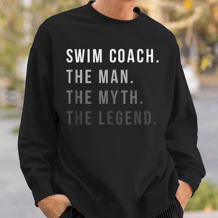Swim Coach The Man The Myth The Legend Swimming Coach Sweatshirt Gifts for Him Swim Coach The Man The Myth The Legend Swimming Coach Sweatshirt Gifts for Him