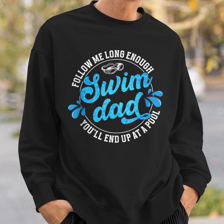 Swim Dad Dad Of A Swimmer Dad Swimming Father Sweatshirt Gifts for Him Swim Dad Dad Of A Swimmer Dad Swimming Father Sweatshirt Gifts for Him