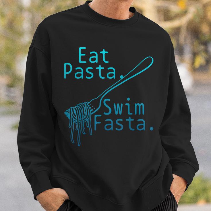 Swimming Eat Pasta Swim Fasta Swimmer Sweatshirt Gifts for Him Swimming Eat Pasta Swim Fasta Swimmer Sweatshirt Gifts for Him