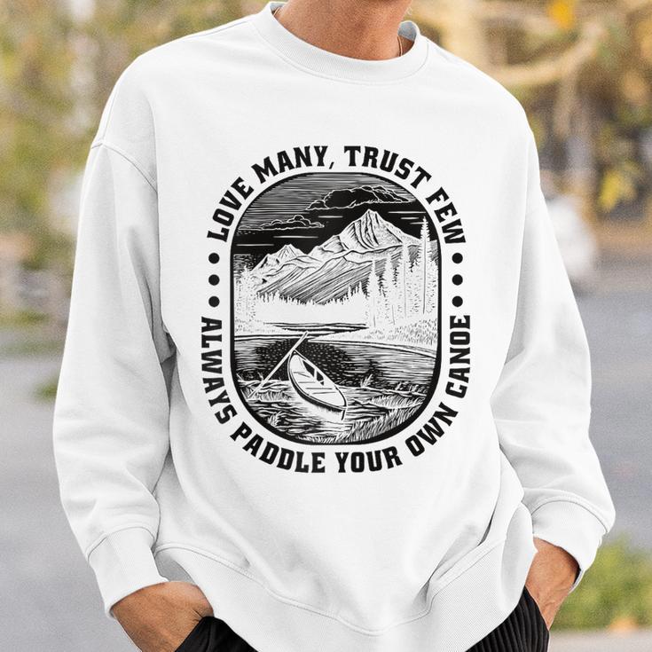Love Many Trust Few Always Paddle Your Own Canoe Raglan Baseball Tee Sweatshirt Gifts for Him
