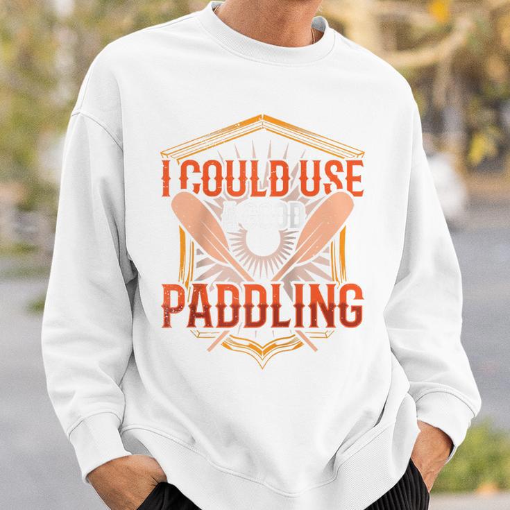 I Could Use A Good Paddling Canoe Canoeing Paddle Men Women Raglan Baseball Tee Sweatshirt Gifts for Him I Could Use A Good Paddling Canoe Canoeing Paddle Men Women Raglan Baseball Tee Sweatshirt Gifts for Him
