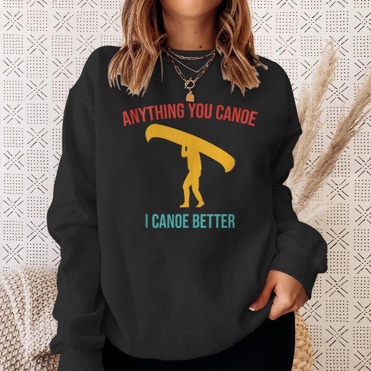 Anything You Canoe I Canoe Better Vintage Quote Sleeveless Sweatshirt Gifts for Her Anything You Canoe I Canoe Better Vintage Quote Sleeveless Sweatshirt Gifts for Her