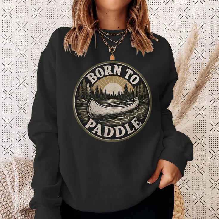 Born To Paddle Canoe Vintage Outdoor Adventure Sweatshirt Gifts for Her Born To Paddle Canoe Vintage Outdoor Adventure Sweatshirt Gifts for Her