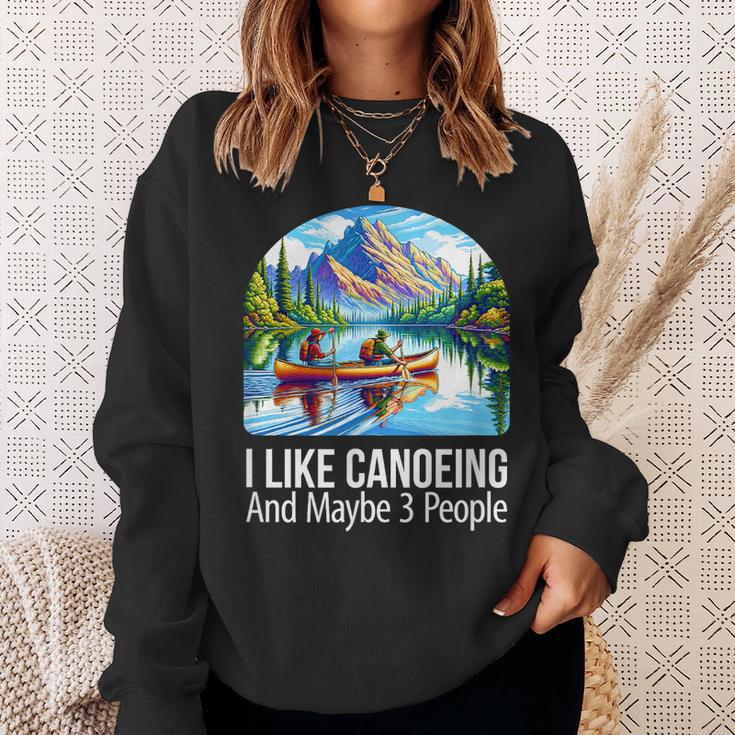 I Like Canoeing And Maybe 3 People Canoe Sweatshirt Gifts for Her I Like Canoeing And Maybe 3 People Canoe Sweatshirt Gifts for Her