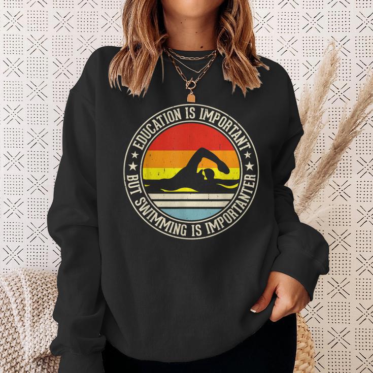 Education Is Important But Swimming Is Importanter Sweatshirt Gifts for Her