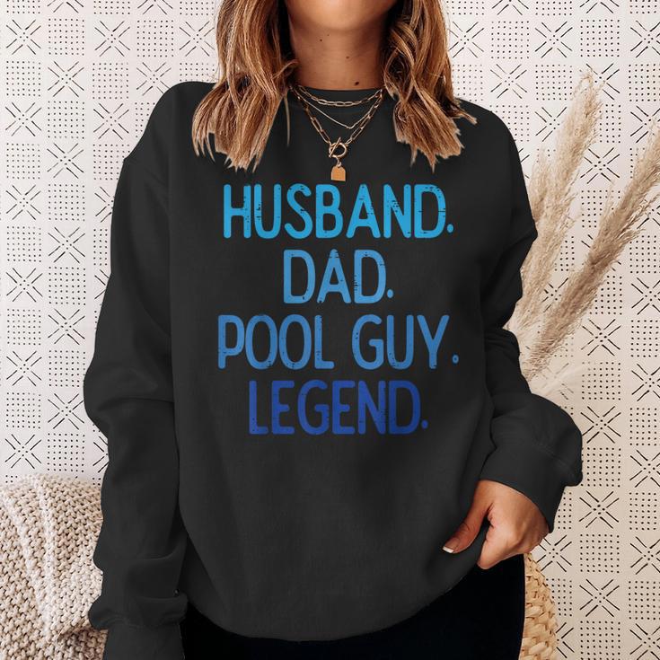 Husband Dad Pool Guy Legend Fathers Day Swimming Papa Sweatshirt Gifts for Her Husband Dad Pool Guy Legend Fathers Day Swimming Papa Sweatshirt Gifts for Her