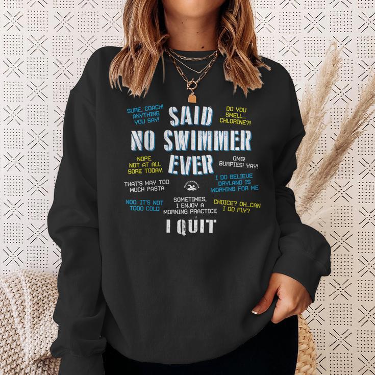 Said No Swimmer Ever Competitive Swimming Quotes Sweatshirt Gifts for Her Said No Swimmer Ever Competitive Swimming Quotes Sweatshirt Gifts for Her