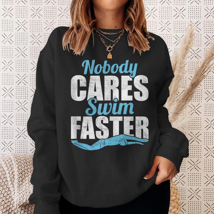 Nobody Cares Swim Faster Swimming Swim Team Sweatshirt Gifts for Her Nobody Cares Swim Faster Swimming Swim Team Sweatshirt Gifts for Her