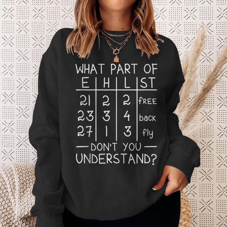 Swimming Swimmer What Part Don't You Understand Swim Team Sweatshirt Gifts for Her