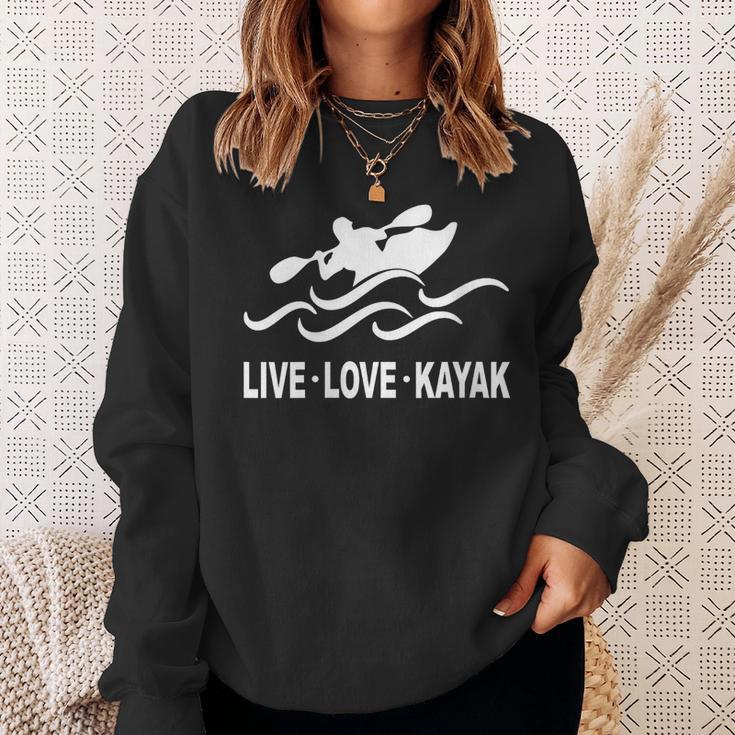 Women's Kayaking Live Love Kayak Kayaker Canoe Boat Paddling Lover Sweatshirt Gifts for Her