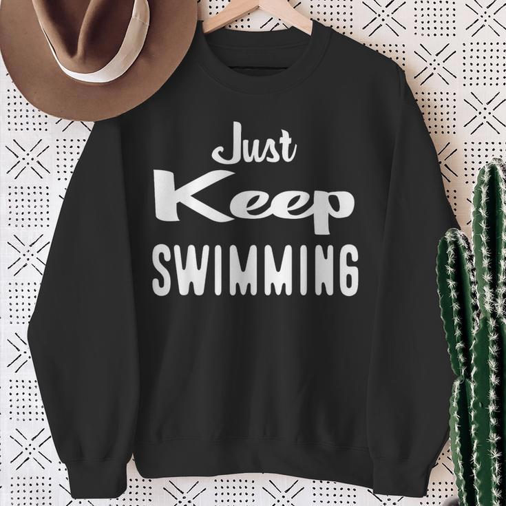 Just Keep Swimming T-Shirt Sweatshirt Gifts for Old Women Just Keep Swimming T-Shirt Sweatshirt Gifts for Old Women