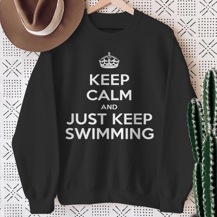 Keep Calm & Just Keep Swimming Sweatshirt Gifts for Old Women Keep Calm & Just Keep Swimming Sweatshirt Gifts for Old Women
