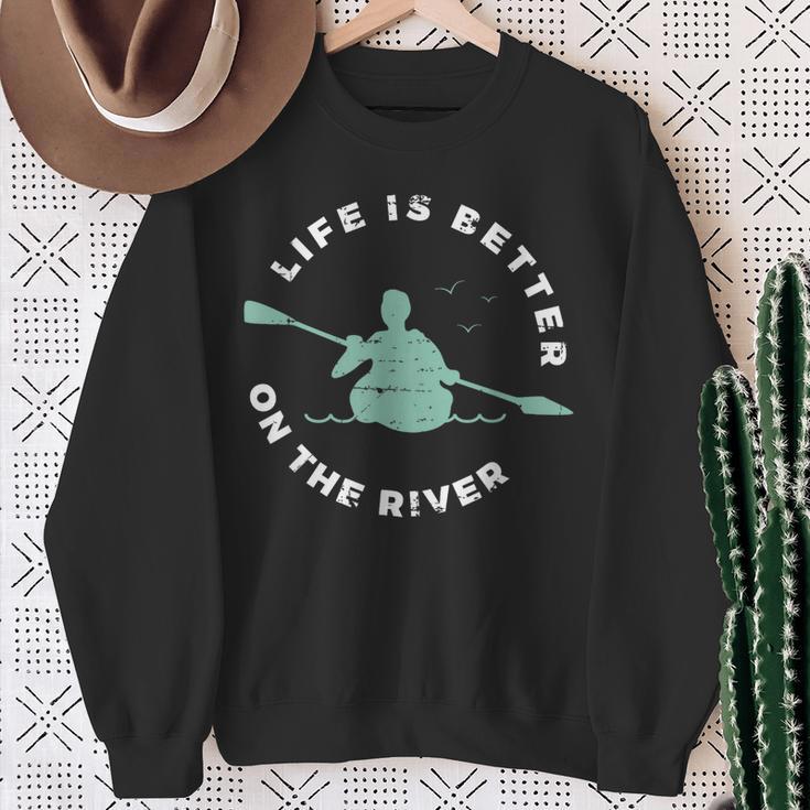 Life Is Better On The River Kayaking Canoe Boating Kayak Sweatshirt Gifts for Old Women
