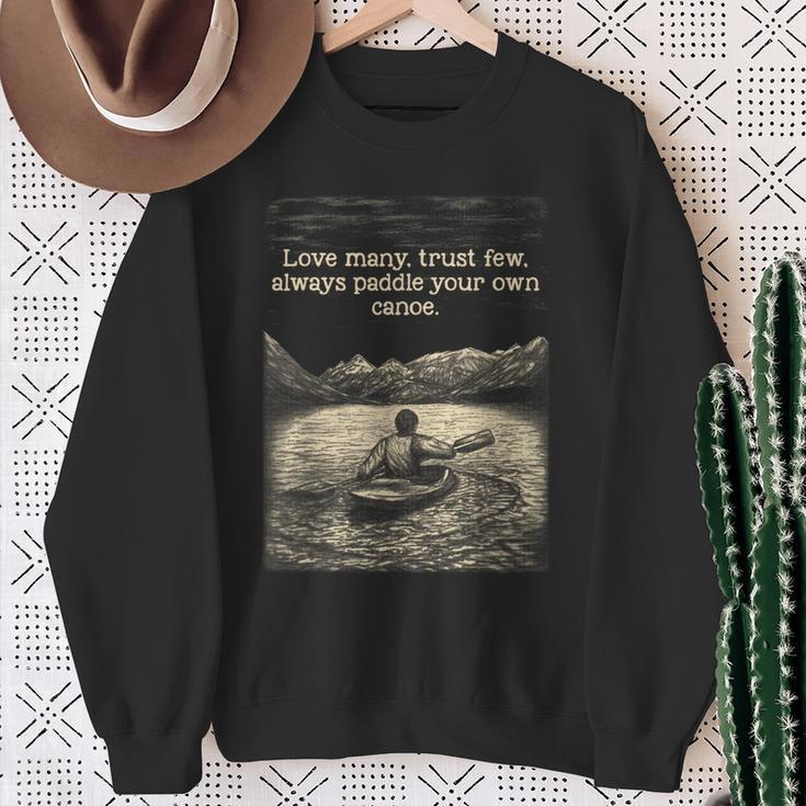 Love Many Trust Few Always Paddle Your Own Canoe Tee Sweatshirt Gifts for Old Women Love Many Trust Few Always Paddle Your Own Canoe Tee Sweatshirt Gifts for Old Women