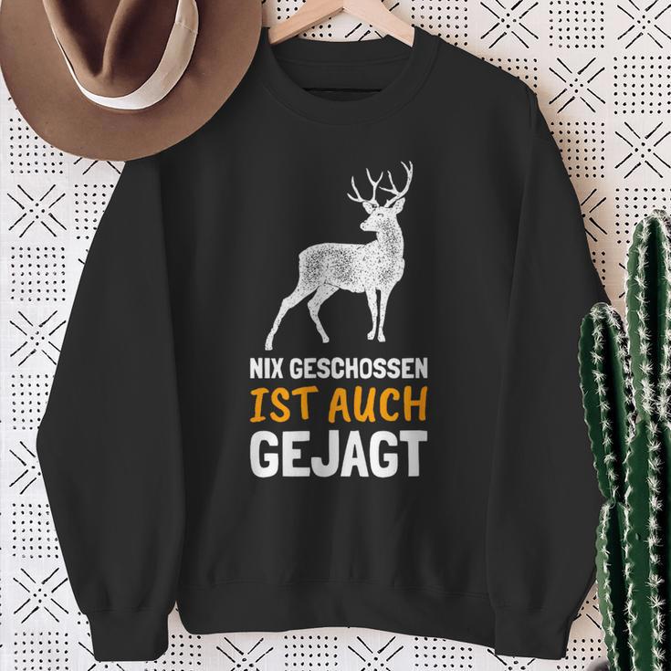 Nix Geschossen Ist Auch Gejagt Lustiges Für Jöger Sweatshirt Geschenke für alte Frauen