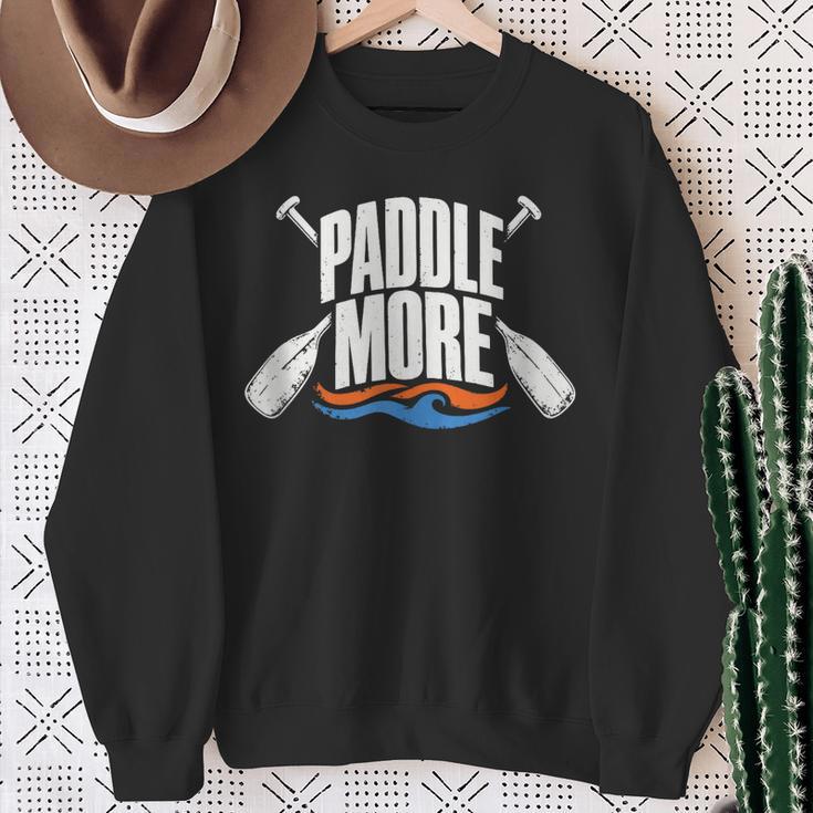 Paddle More Kayak Canoe Paddling Graphic Sweatshirt Gifts for Old Women Paddle More Kayak Canoe Paddling Graphic Sweatshirt Gifts for Old Women