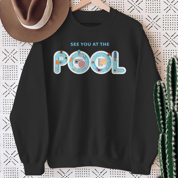 See You At The Pool Summer Swimming Pool Sweatshirt Gifts for Old Women See You At The Pool Summer Swimming Pool Sweatshirt Gifts for Old Women
