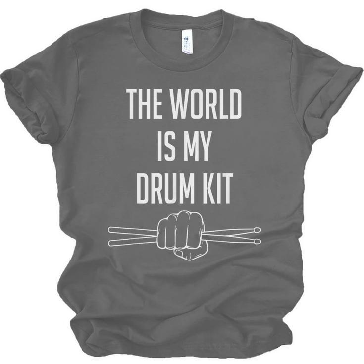 Drummer Saying The World Is My Drum Kit Unisex Jersey T-Shirt, trending gift Drummer Saying The World Is My Drum Kit Unisex Jersey T-Shirt, trending gift