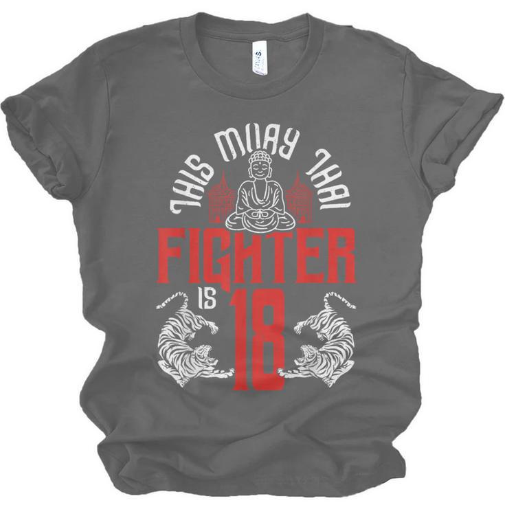 Muay Thai Fighter Is 18 Thai Boxing Muay Thai 18th Birthday Unisex Jersey T-Shirt, trending gift