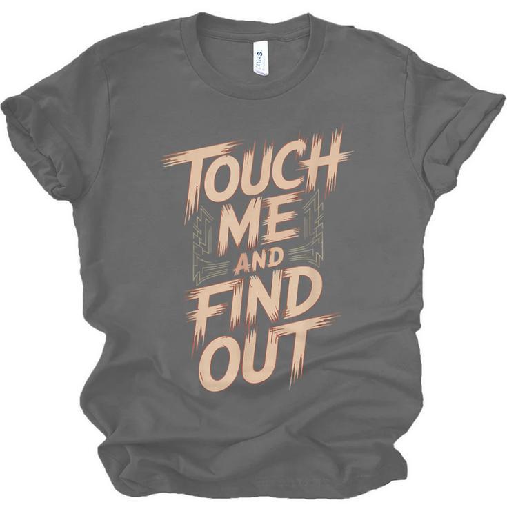 Muay Thai Fighter Touch Find Out Humor Warning Unisex Jersey T-Shirt, trending gift