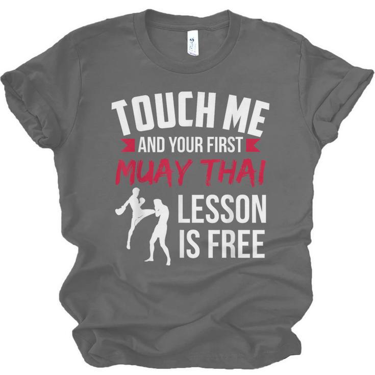 Touch Me And Your First Muay Thai Lesson Is Free Unisex Jersey T-Shirt, trending gift Touch Me And Your First Muay Thai Lesson Is Free Unisex Jersey T-Shirt, trending gift