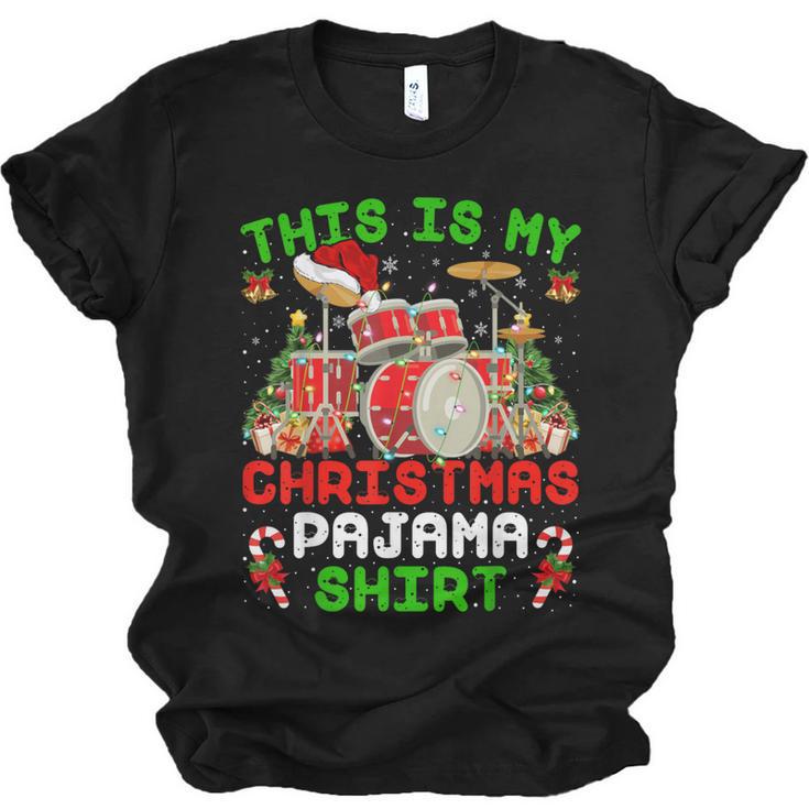 This Is My Christmas Pajama Shirt Drum Kit Christmas Unisex Jersey T-Shirt