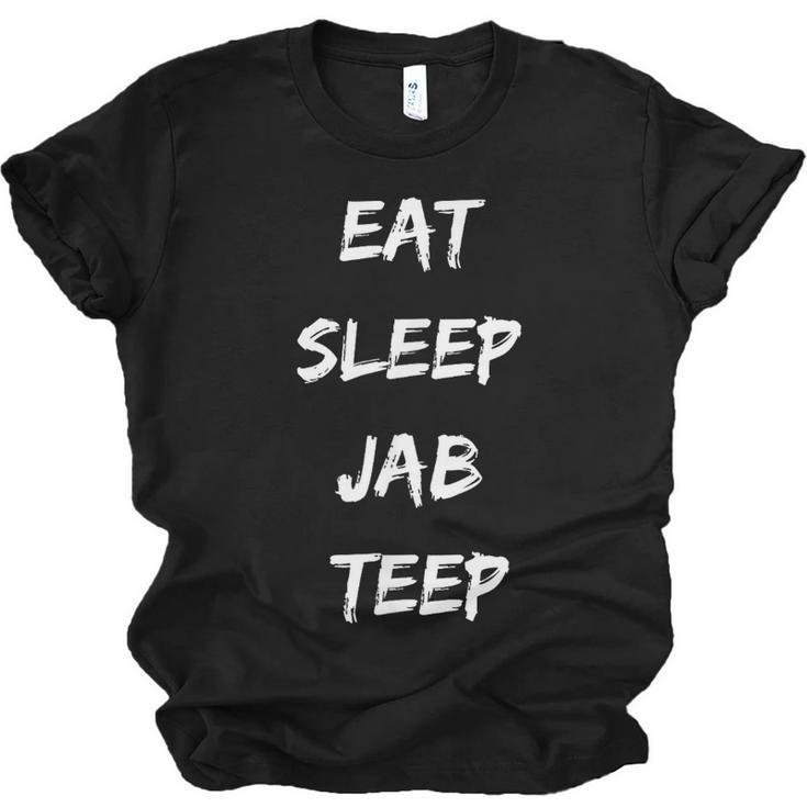 Eat Sleep Jab Teep Rep Muay Thai Unisex Jersey T-Shirt