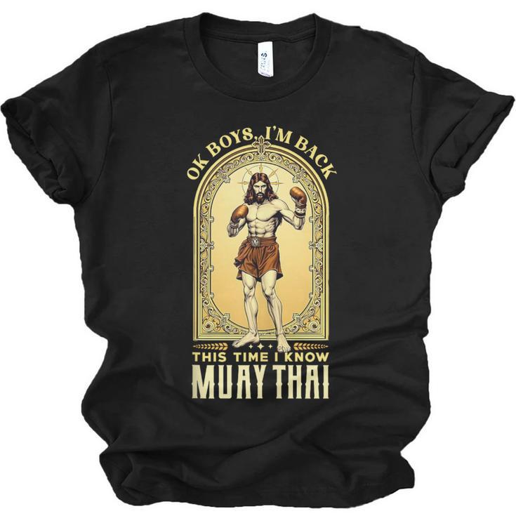 Jesus Knows Muay Thai Boxing Kickboxing MMA Unisex Jersey T-Shirt