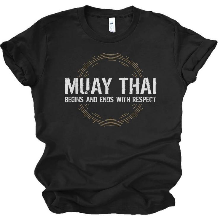 Muay Thai Begins And Ends With Respect Martial Arts Unisex Jersey T-Shirt