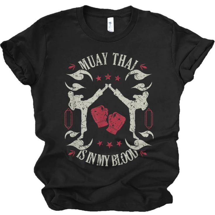 Muay Thai Is In My Blood Traditional Fighters Thai Boxing Unisex Jersey T-Shirt
