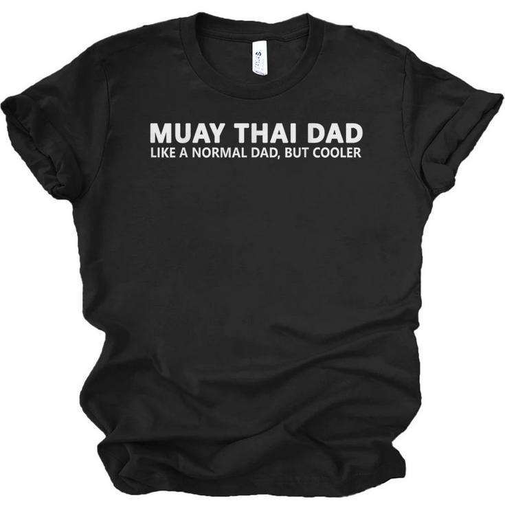 Muay Thai Father Muay Thai Dad Unisex Jersey T-Shirt
