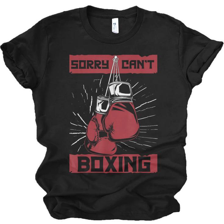 Sorry Can't Boxing Professional Boxer Muay Thai Boxing Unisex Jersey T-Shirt