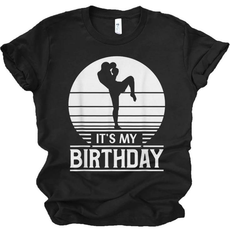 Vintage Birthday Shirt Muay Thai Kickboxer Its My Birthday Unisex Jersey T-Shirt